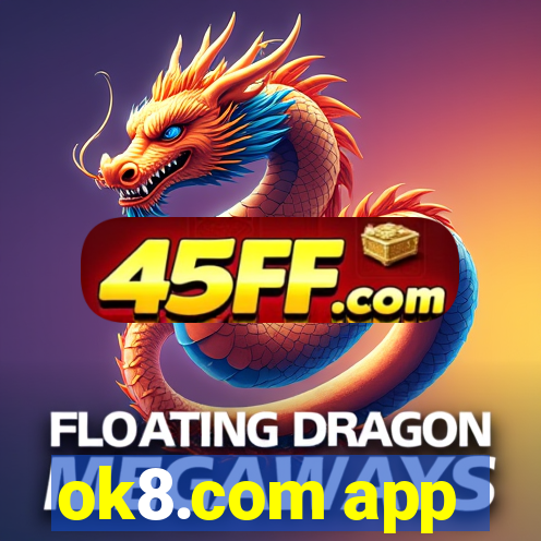 ok8.com app